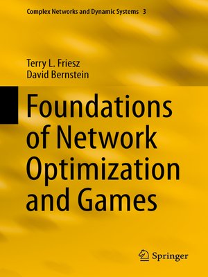 cover image of Foundations of Network Optimization and Games